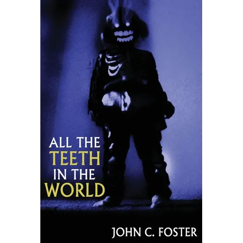 All the Teeth in the World