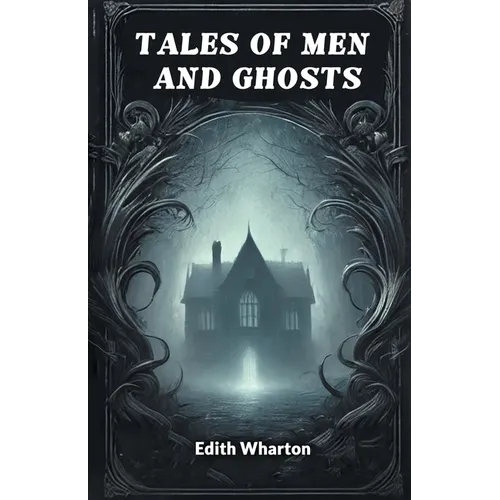 Tales of Men and Ghosts