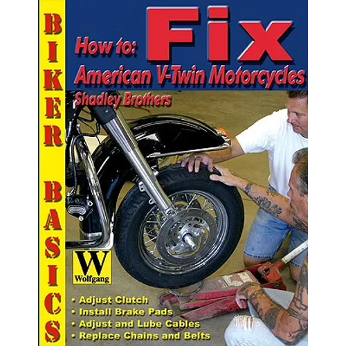 How to Fix American V-Twin Motorcycles