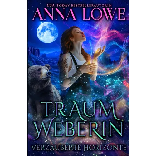 Traumweberin: ein fesselnder paranormaler Bären-Gestaltwandler-Roman