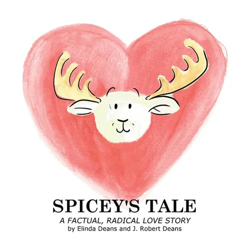 Spicey's Tale: A MooseLamb Storybook