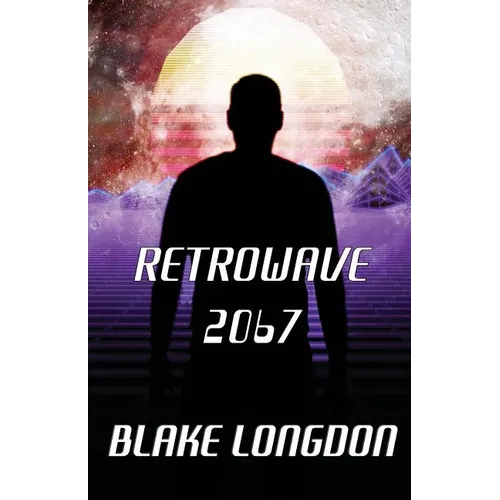 Retrowave 2067: A Virtual Reality Adventure