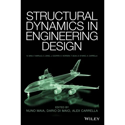 Structural Dynamics in Engineering Design