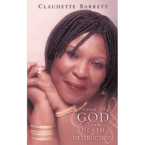 Saved by God from Death & Destruction