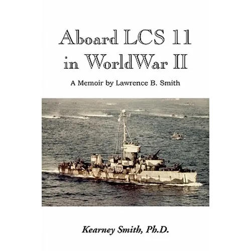 Aboard Lcs 11 in WW II