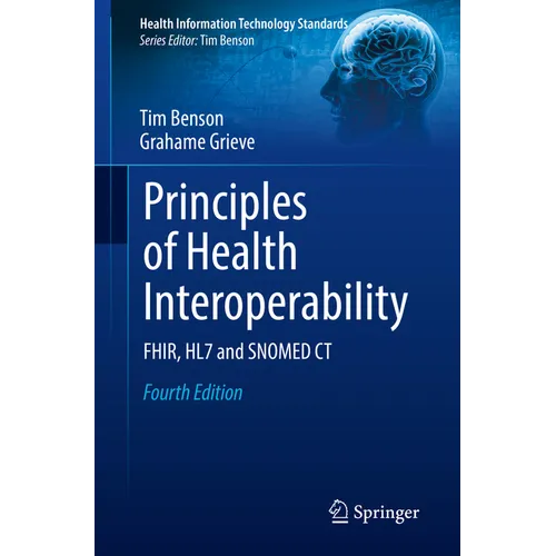 Principles of Health Interoperability: Fhir, Hl7 and Snomed CT