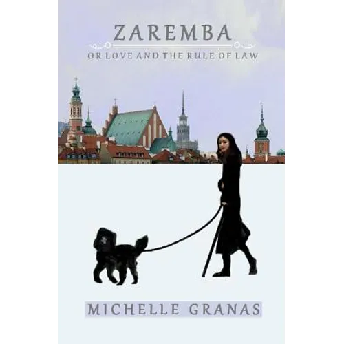 Zaremba: or Love and the Rule of Law