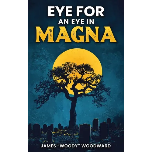 An Eye For An Eye In Magna