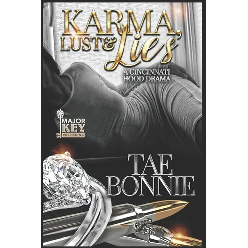 Karma, Lust & Lies: A Cincinnati Hood Book