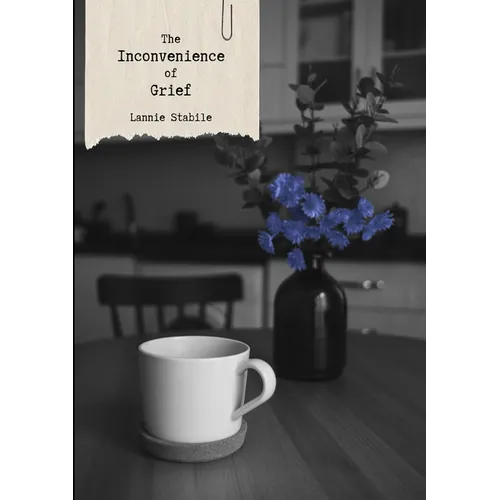 The Inconvenience of Grief