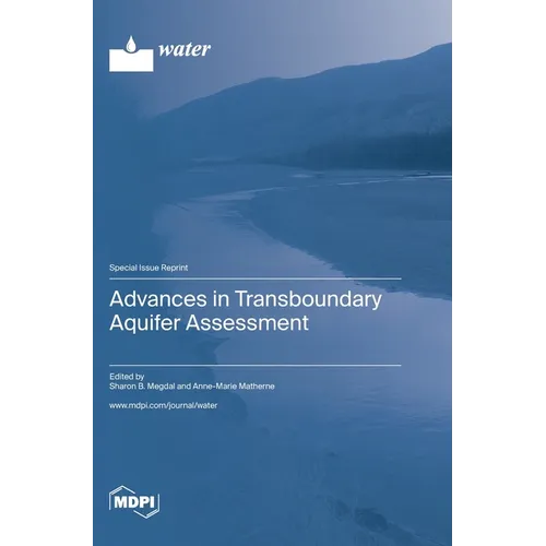 Advances in Transboundary Aquifer Assessment
