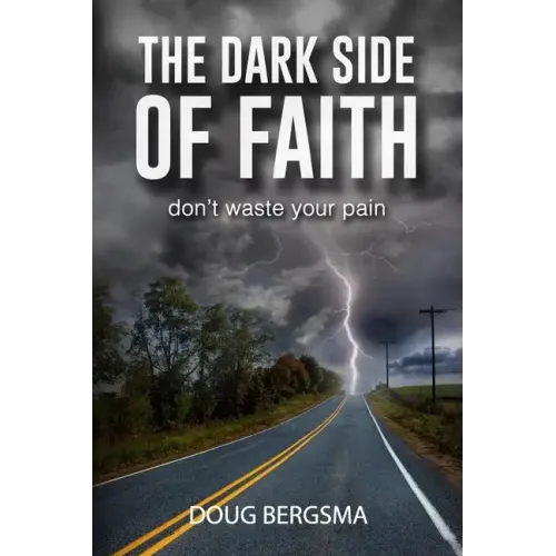 The Dark Side of Faith: don't waste your pain
