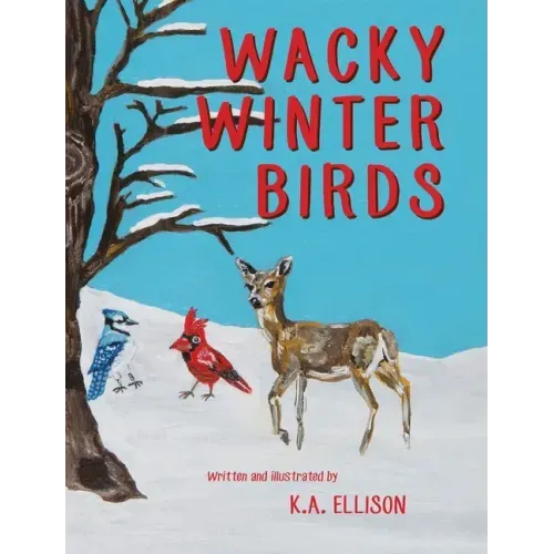 Wacky Winter Birds