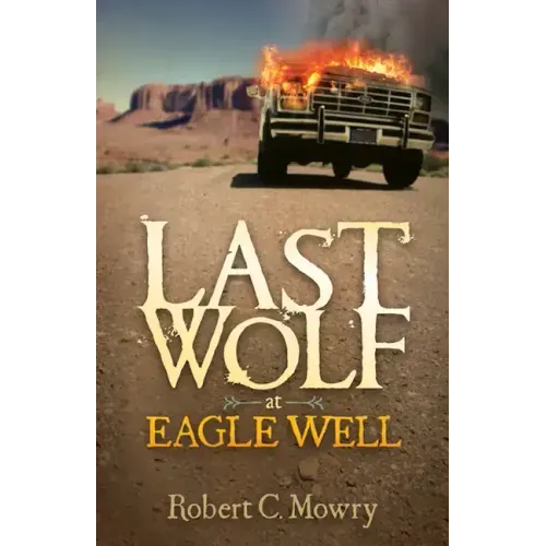 Last Wolf at Eagle Well