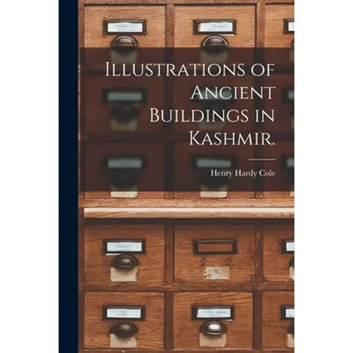 Illustrations of Ancient Buildings in Kashmir.