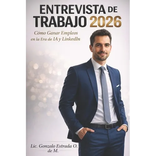 Entrevista de Trabajo: Como usar la entrevista de trabajo a tu favor para conseguir empleo.