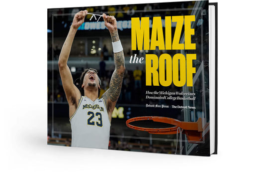MAIZE THE ROOF: How the Michigan Wolverines Dominated College Basketball Book (Pediment)  - PREORDER ships 06/05/2026