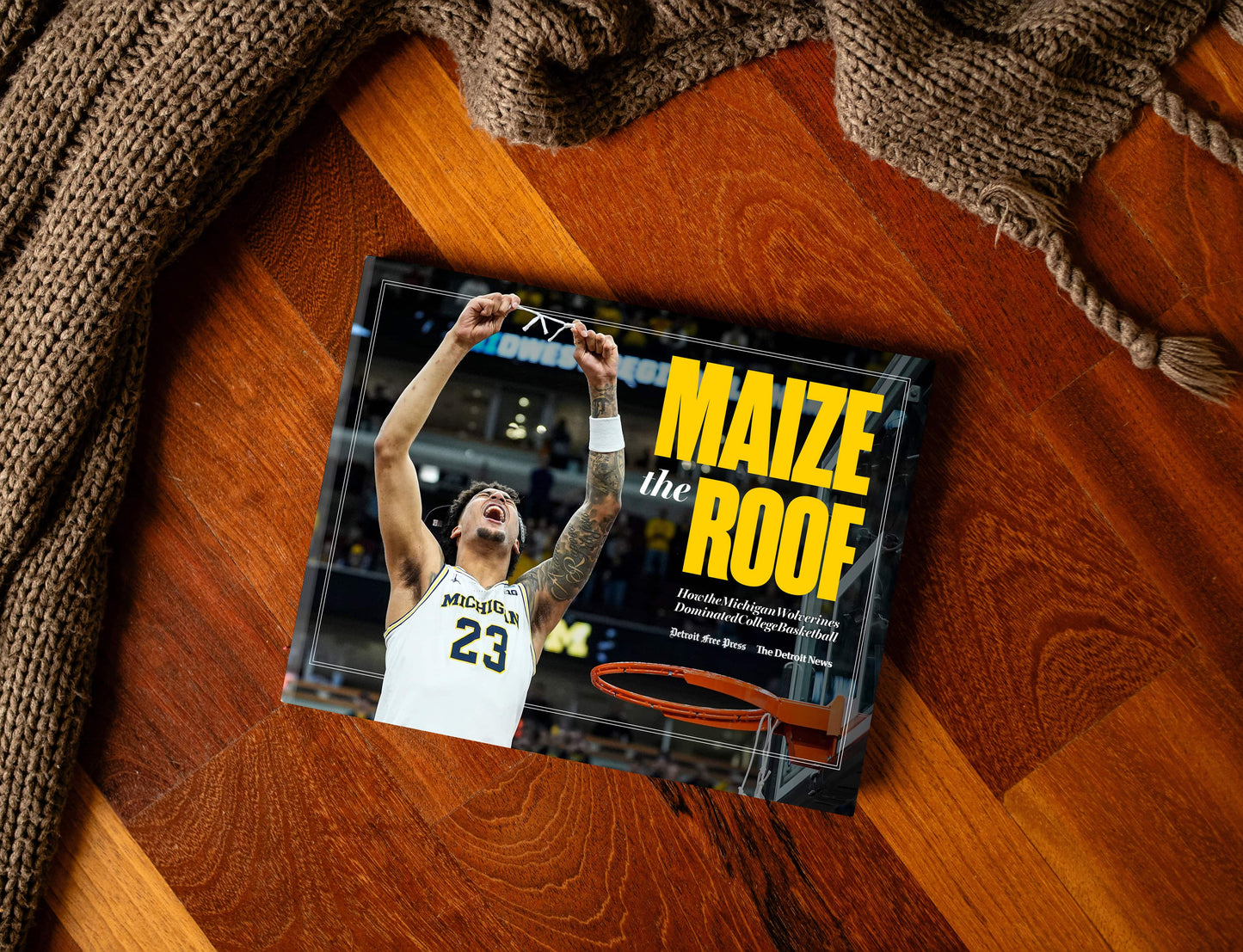 MAIZE THE ROOF: How the Michigan Wolverines Dominated College Basketball Book (Pediment)  - PREORDER ships 06/05/2026