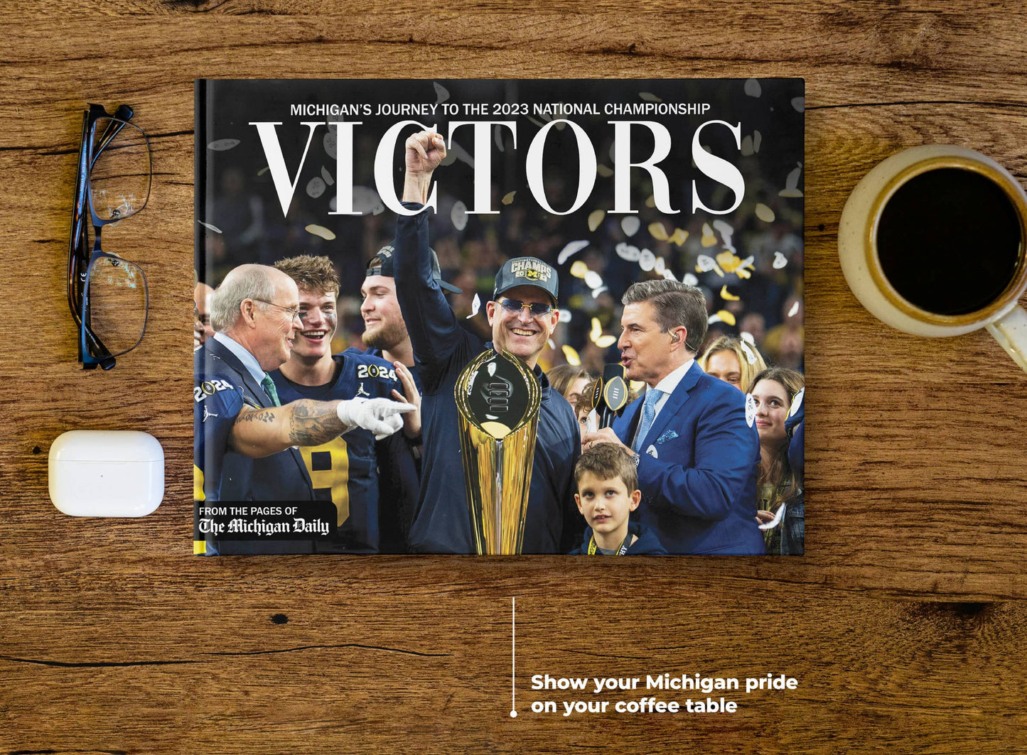 Victors: Michigan’s Journey to the 2023 National Championship Book