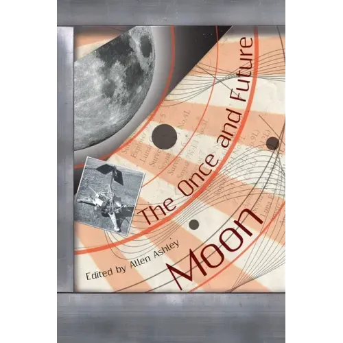 The Once and Future Moon