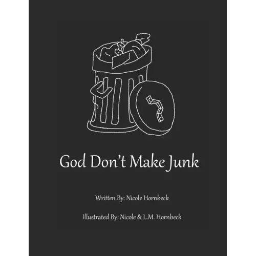 God Don't Make Junk!