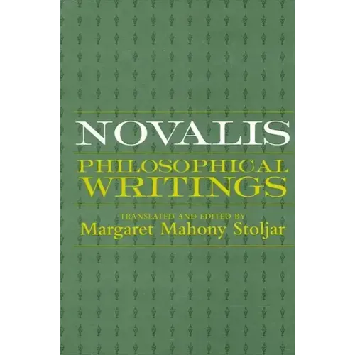 Novalis: Philosophical Writings