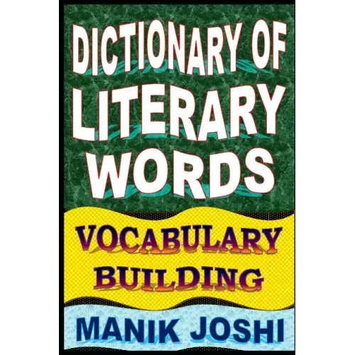 Dictionary of Literary Words: Vocabulary Building