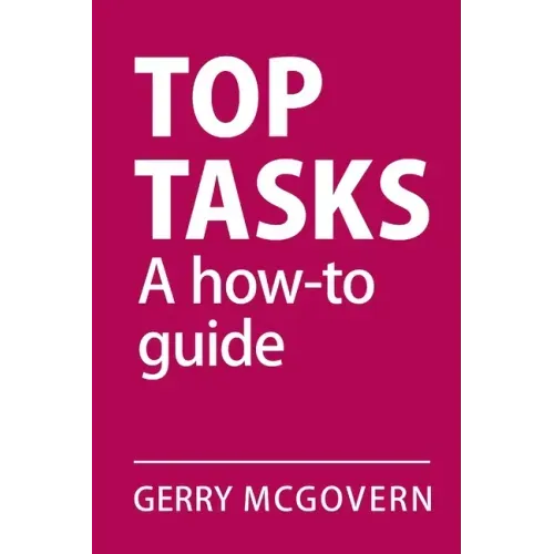 Top Tasks: A How-to Guide