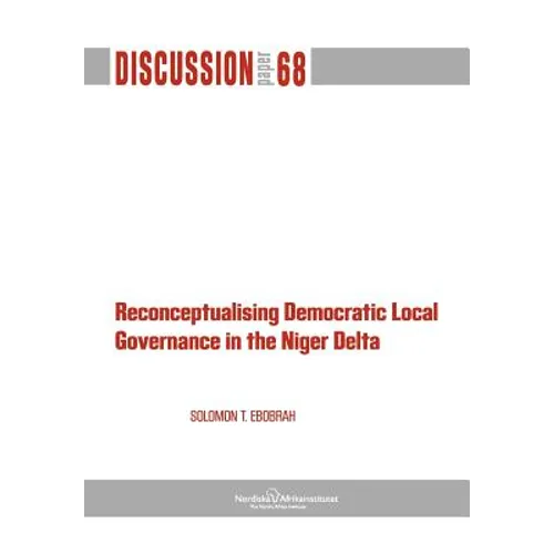 Reconceptualising Democratic Local Governance in the Niger Delta
