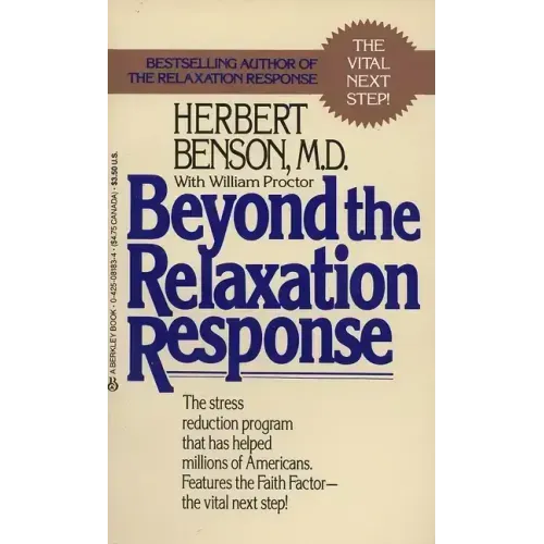 Beyond the Relaxation Response: How to Harness the Healing Power of Your Personal Beliefs