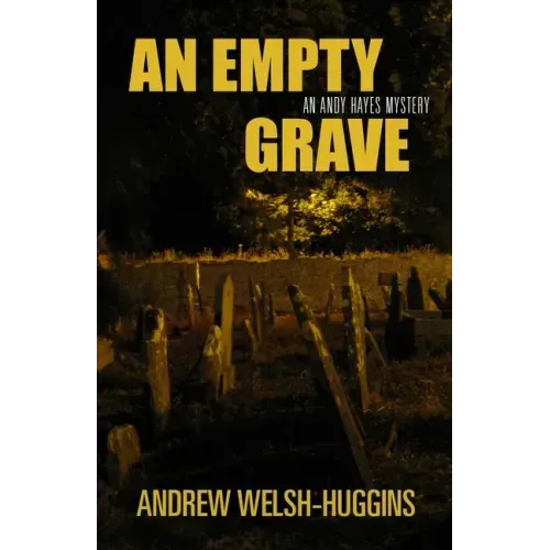An Empty Grave: An Andy Hayes Mystery