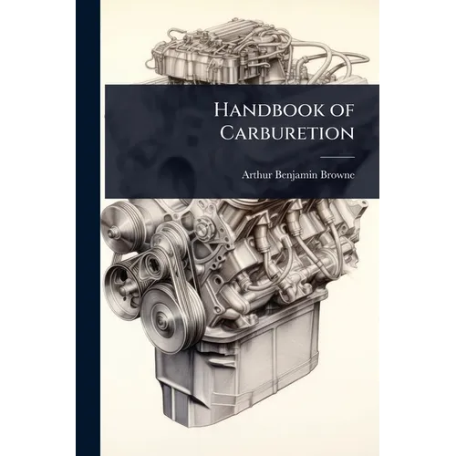 Handbook of Carburetion