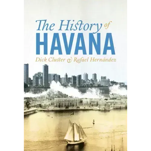 The History of Havana