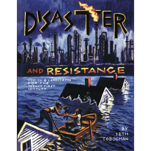 Disaster and Resistance: Comics and Landscapes for the 21st Century