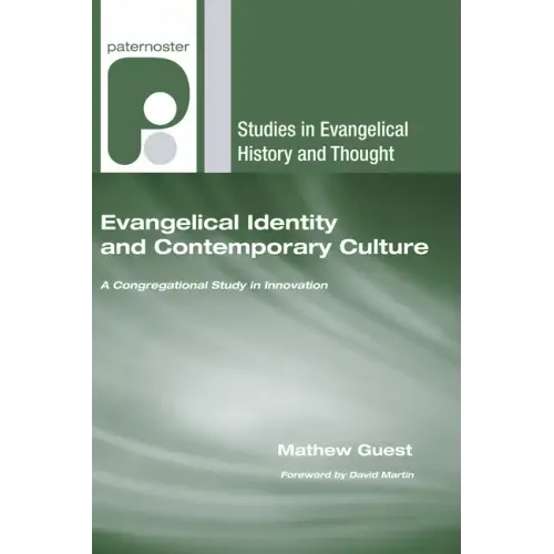 Evangelical Identity and Contemporary Culture