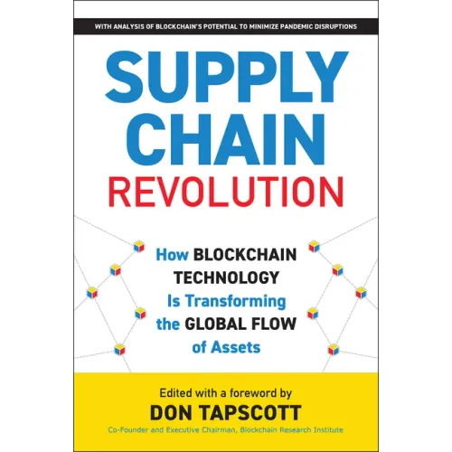 Supply Chain Revolution: How Blockchain Technology Is Transforming the Global Flow of Assets