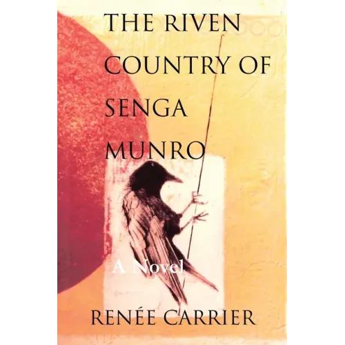 The Riven Country of Senga Munro