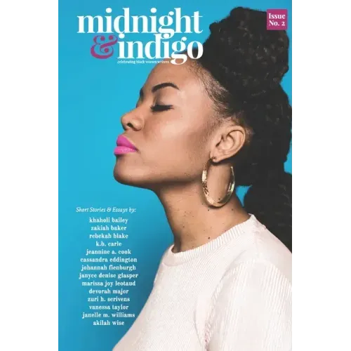 midnight and indigo - Issue 2: celebrating Black women writers