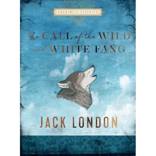 The Call of the Wild and White Fang