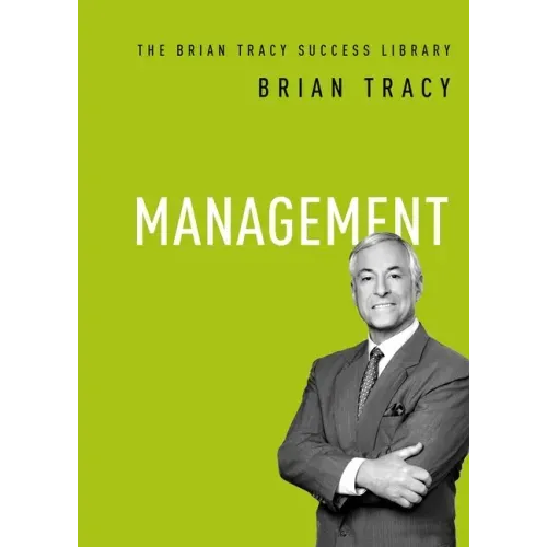 Management (The Brian Tracy Success Library)