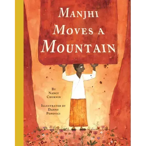 Manjhi Moves a Mountain