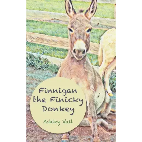 Finnigan the Finicky Donkey