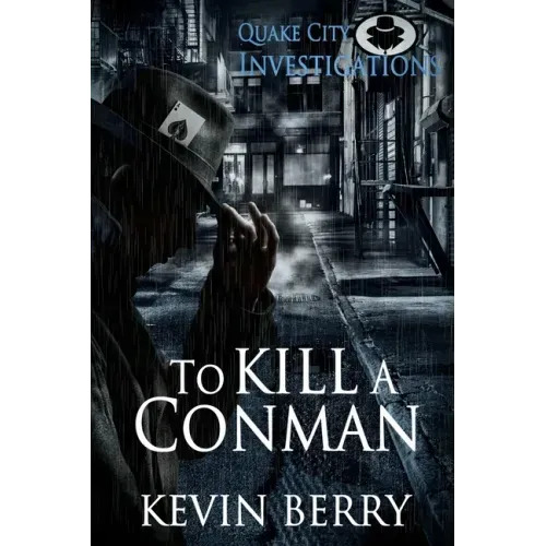 To Kill A Conman