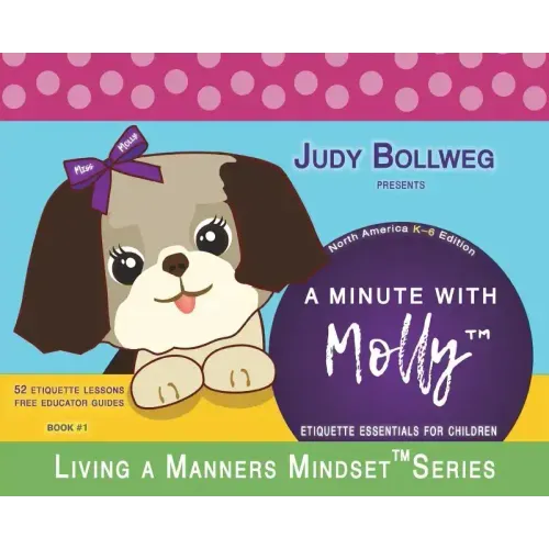 A Minute with Molly: Etiquette Essentials for Children