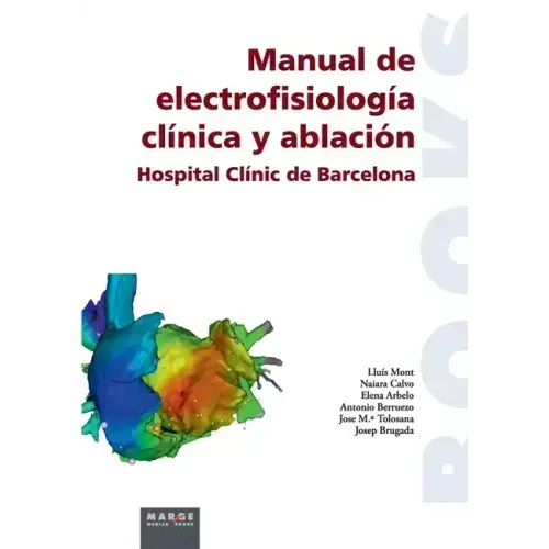 Manual de electrofisiología clínica y ablación
