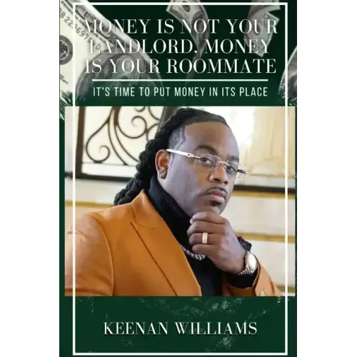 Money is Not Your Landlord, Money is Your Roommate: It's Time to Put Money in Its Place