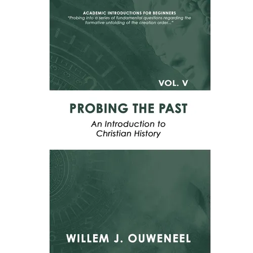 Probing the Past: An Introduction to Christian History