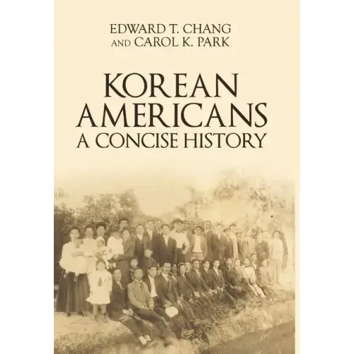 Korean Americans: A Concise History