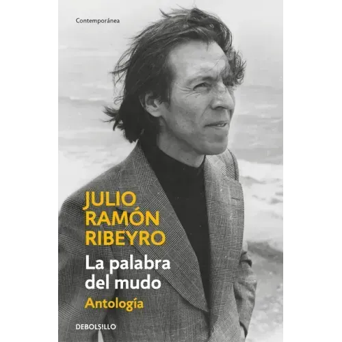 La Palabra del Mudo (Antología) / The Word of the Speechless: Selected Stories