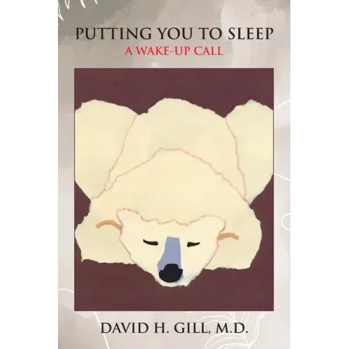 Putting You to Sleep: A Wake-Up Call